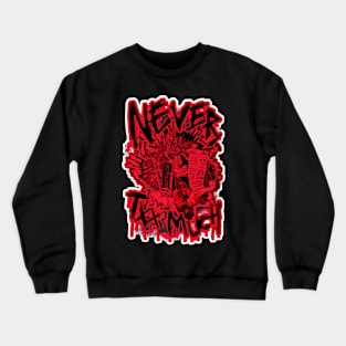 13XD XMY "NEVER TXX MUCH" (RED) Crewneck Sweatshirt